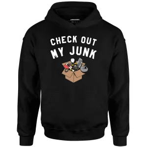 Check Out My Junk - Unisex Hoodie