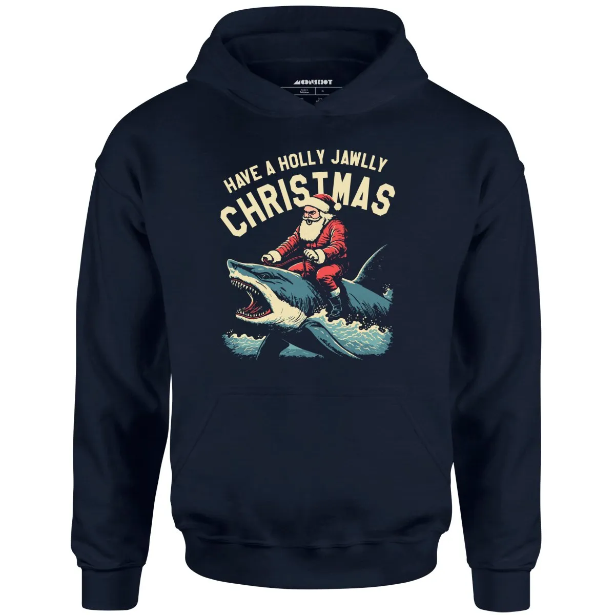 Have a Holly Jawlly Christmas - Unisex Hoodie