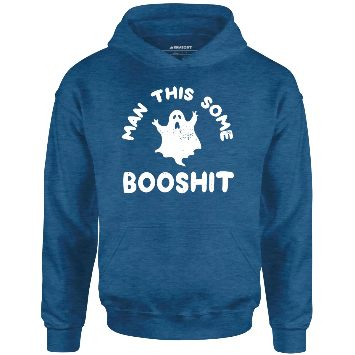 Man This Some Booshit - Unisex Hoodie