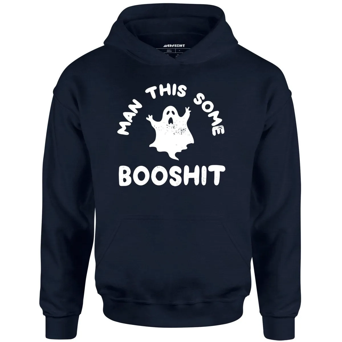 Man This Some Booshit - Unisex Hoodie