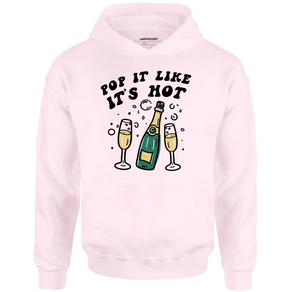 Pop It Like It's Hot - Unisex Hoodie