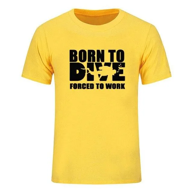 Scuba diving T-Shirt for Men | Born to Dive, Forced to Work