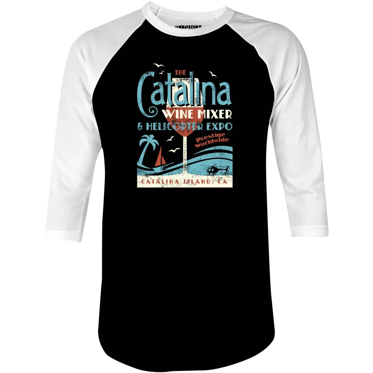 The Catalina Wine Mixer & Helicopter Expo - 3/4 Sleeve Raglan T-Shirt