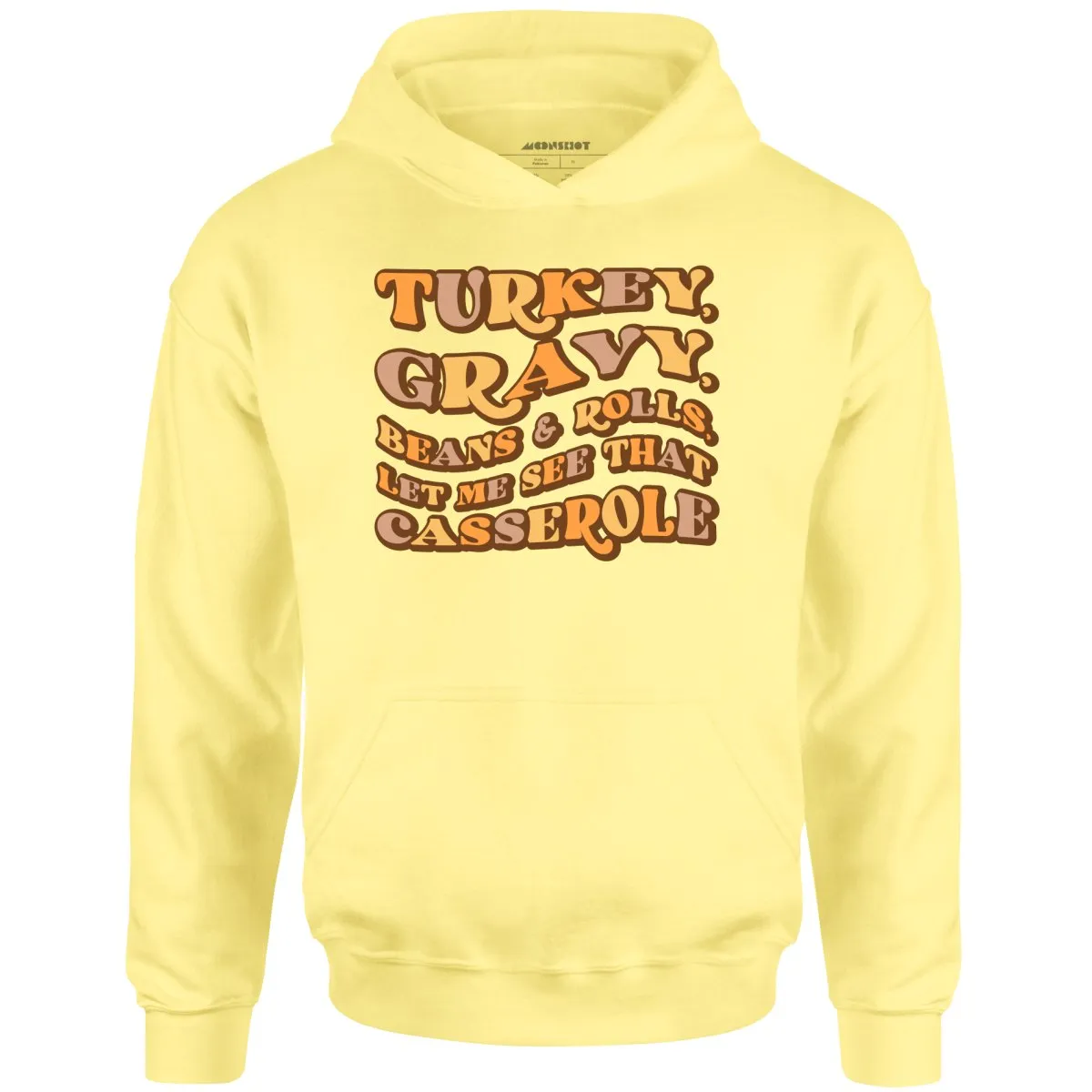 Turkey, Gravy, Beans & Rolls - Unisex Hoodie