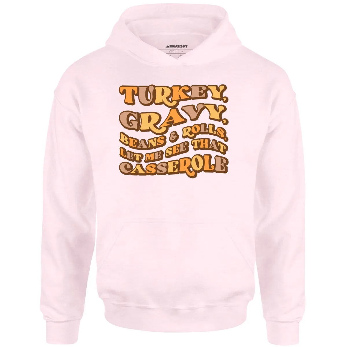 Turkey, Gravy, Beans & Rolls - Unisex Hoodie