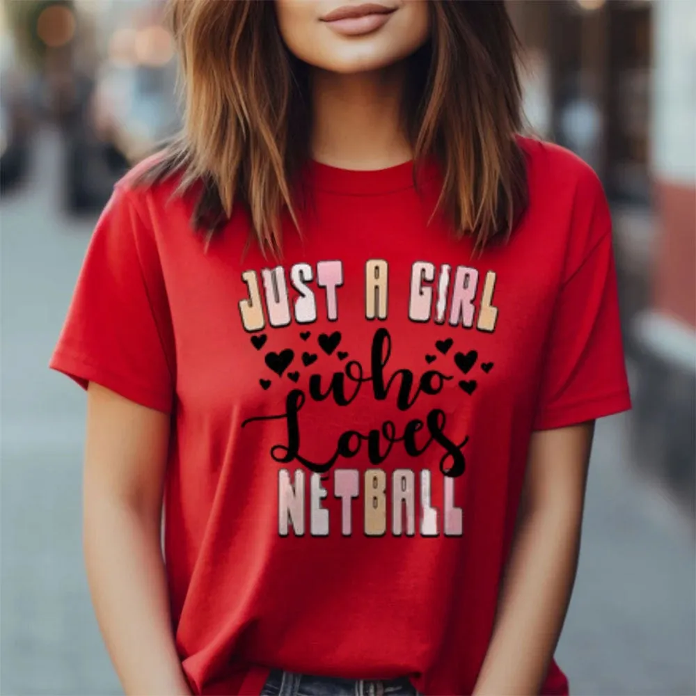 Women Girls A Girls Who Love Netball Letter Print Graphic T-shirt