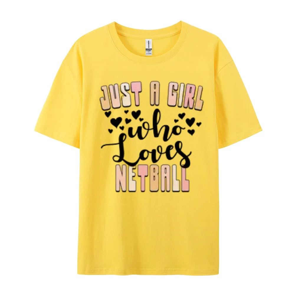 Women Girls A Girls Who Love Netball Letter Print Graphic T-shirt