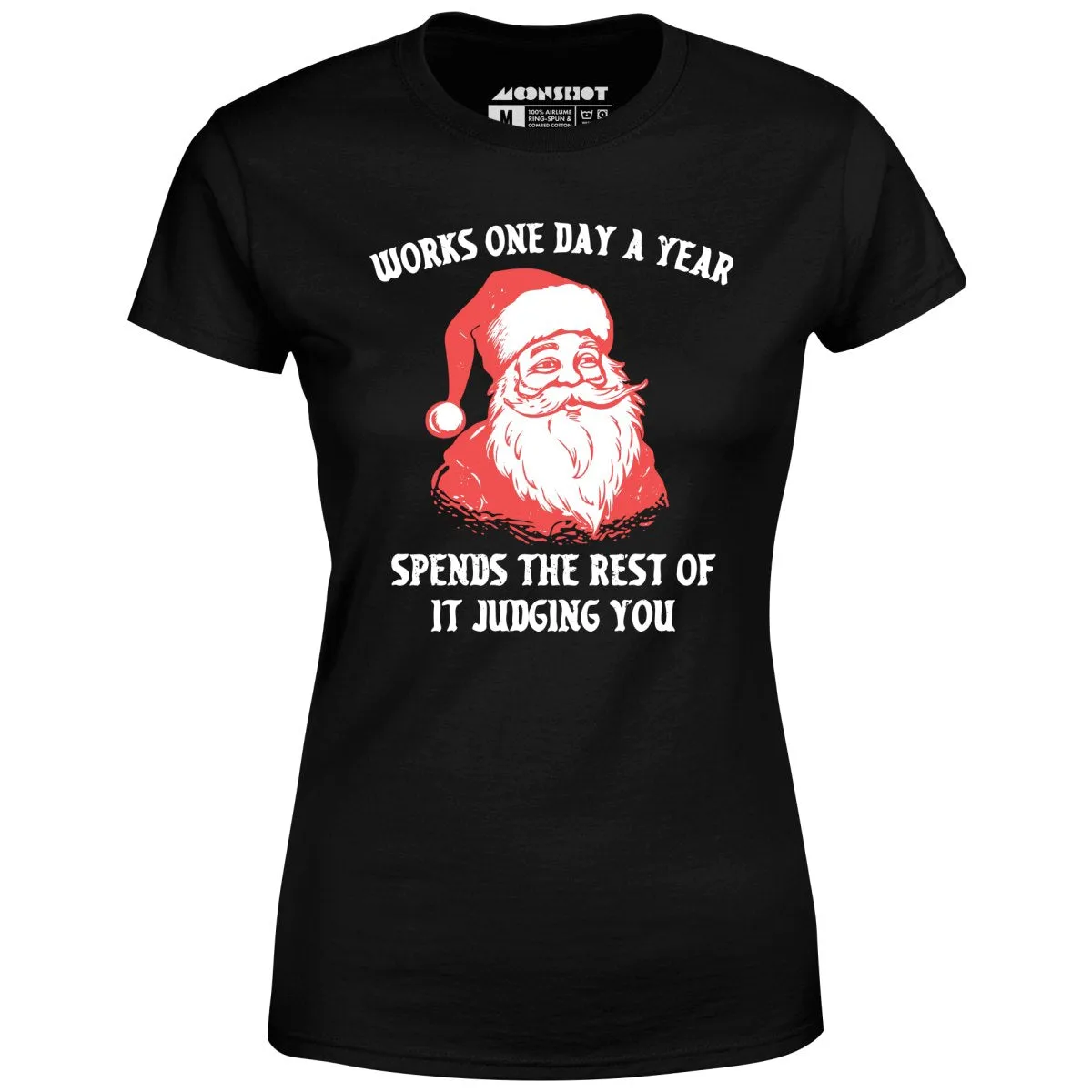 Works One Day a Year - Women's T-Shirt