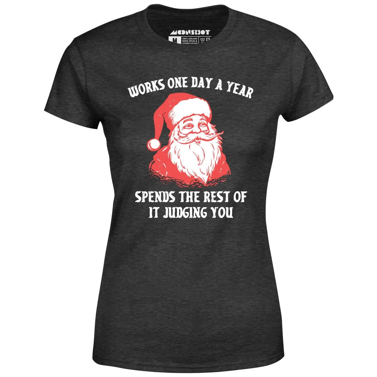 Works One Day a Year - Women's T-Shirt